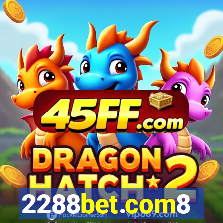 2288bet.com8