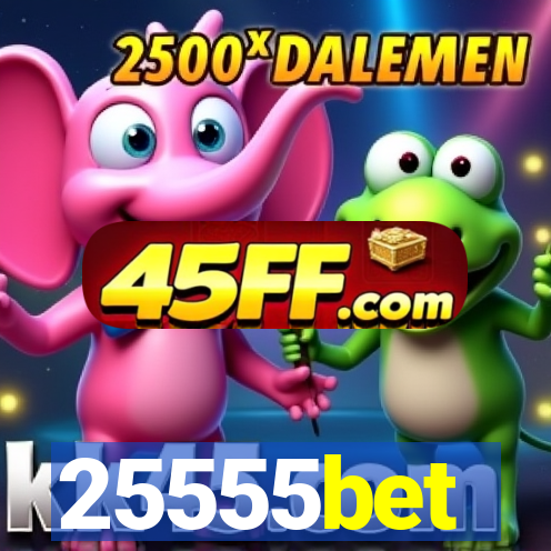 25555bet