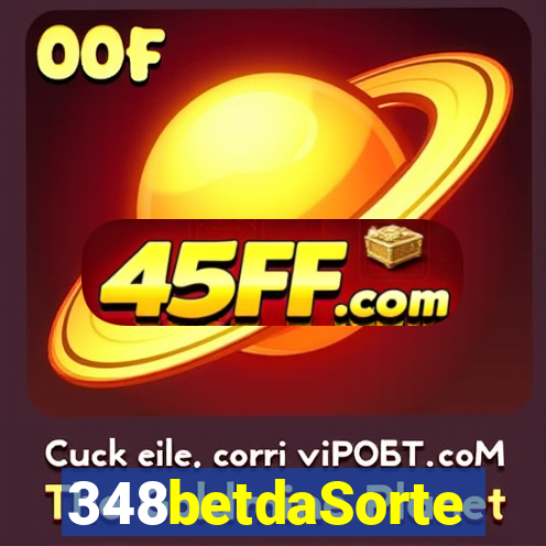 348betdaSorte