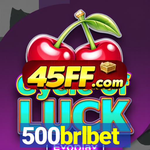 500brlbet