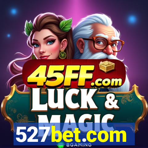 527bet.com
