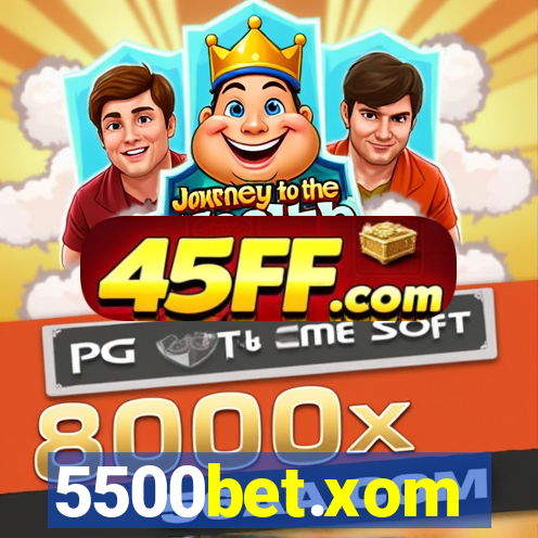 5500bet.xom
