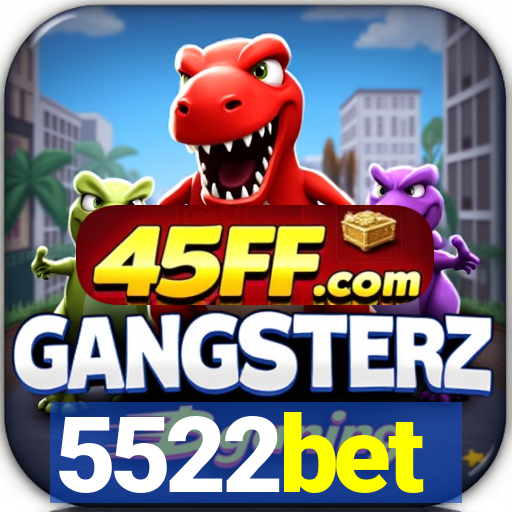 5522bet