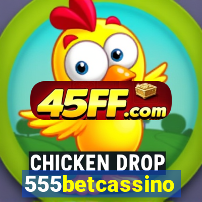 555betcassino