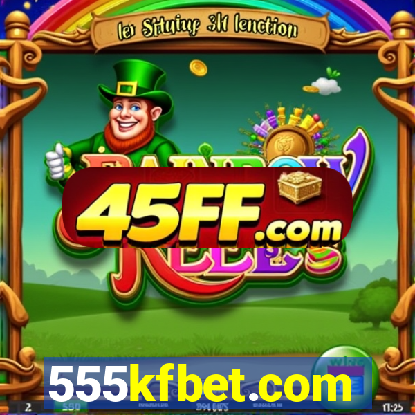 555kfbet.com