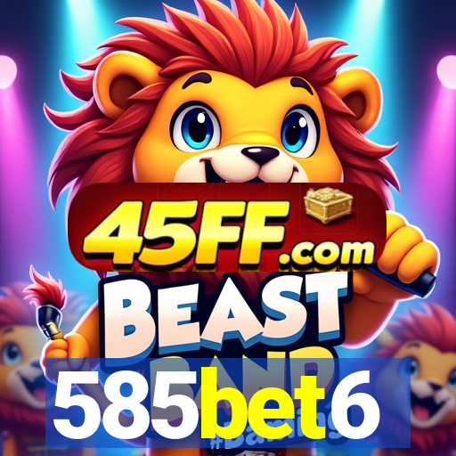 585bet6
