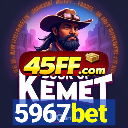5967bet