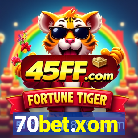 70bet.xom