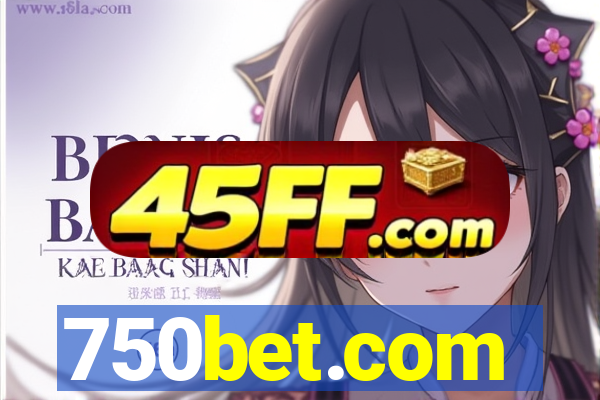 750bet.com