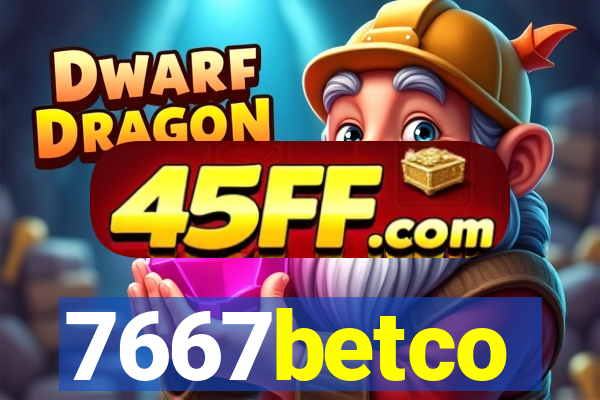 7667betco