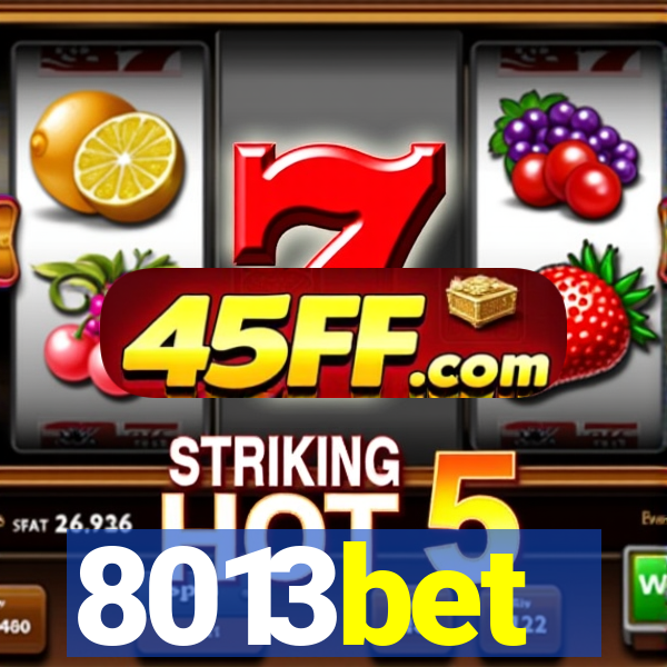 8013bet