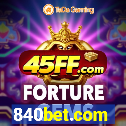 840bet.com