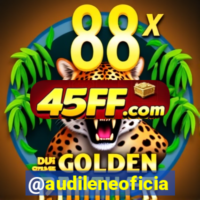 @audileneoficial