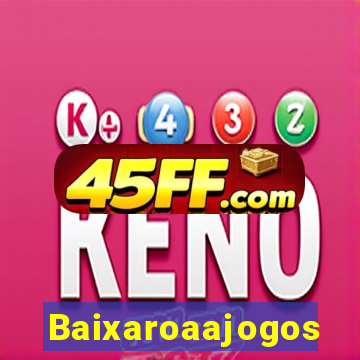 Baixaroaajogos