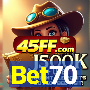 Bet70