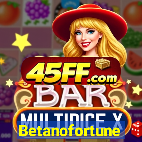 Betanofortune