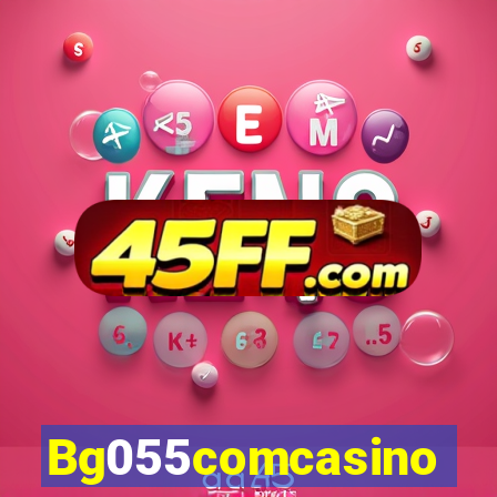 Bg055comcasino