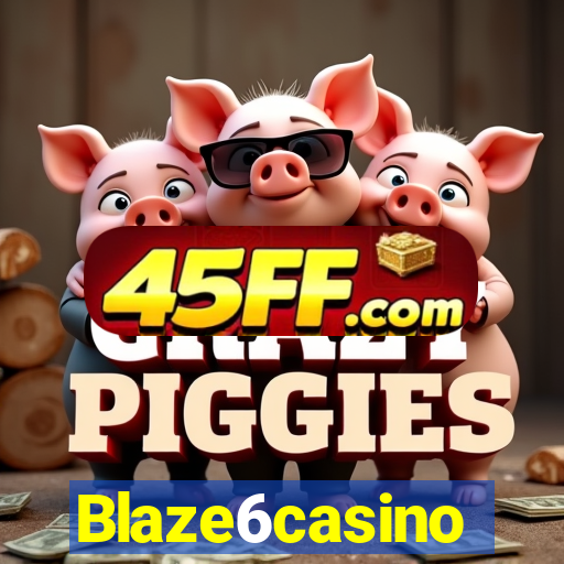 Blaze6casino