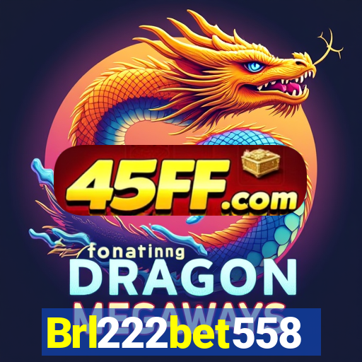 Brl222bet558
