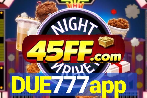 DUE777app
