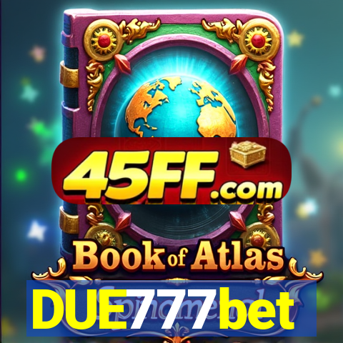 DUE777bet