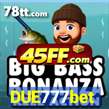 DUE777bet