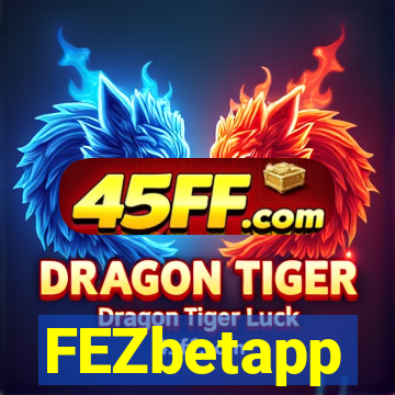 FEZbetapp