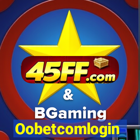 Oobetcomlogin