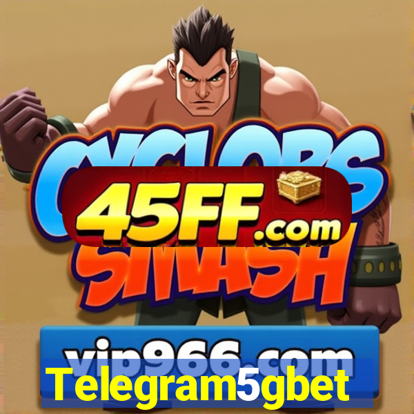 Telegram5gbet