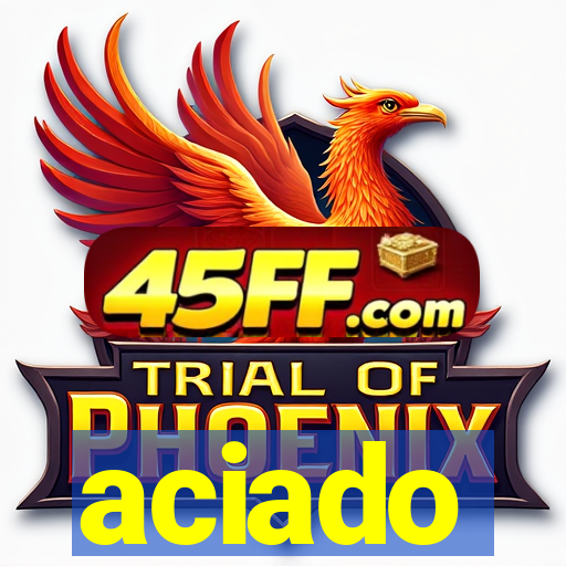 aciado