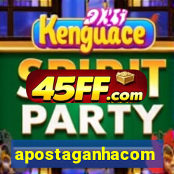 apostaganhacom