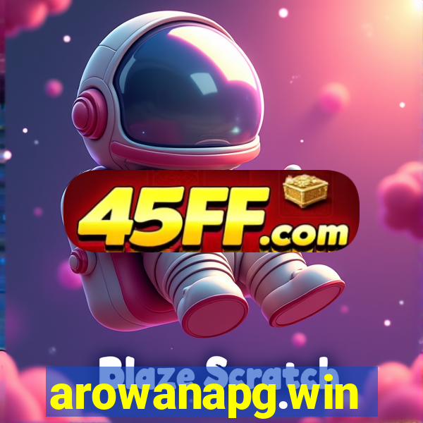 arowanapg.win