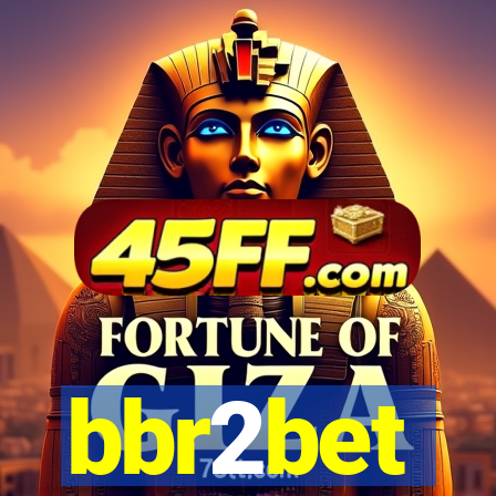 bbr2bet