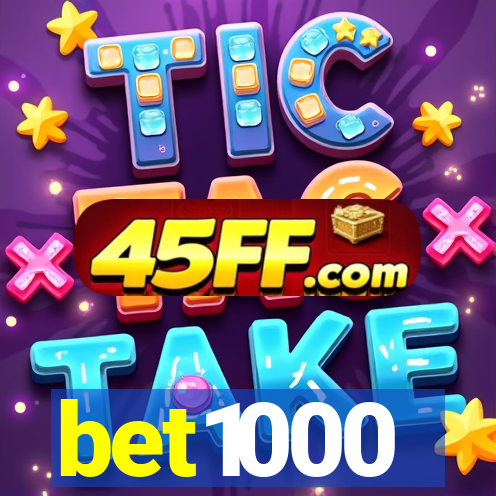 bet1000