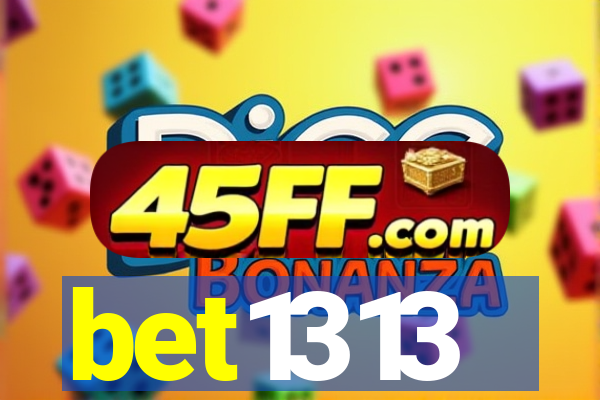 bet1313