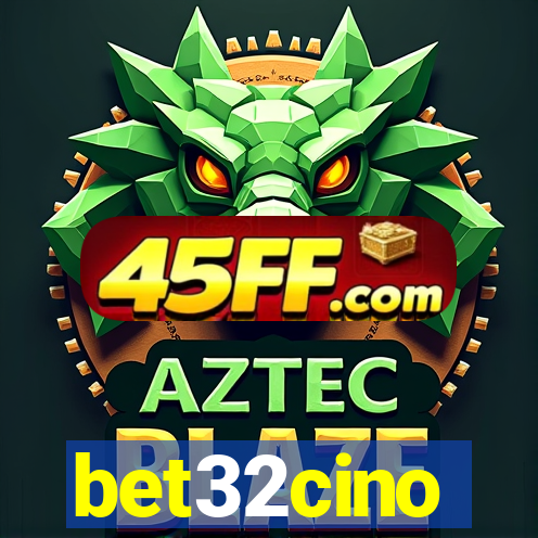 bet32cino