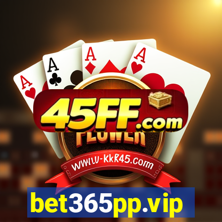 bet365pp.vip