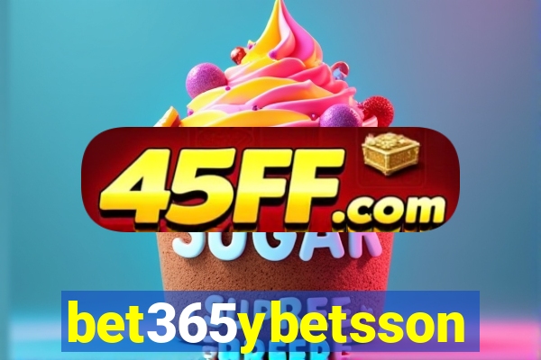 bet365ybetsson