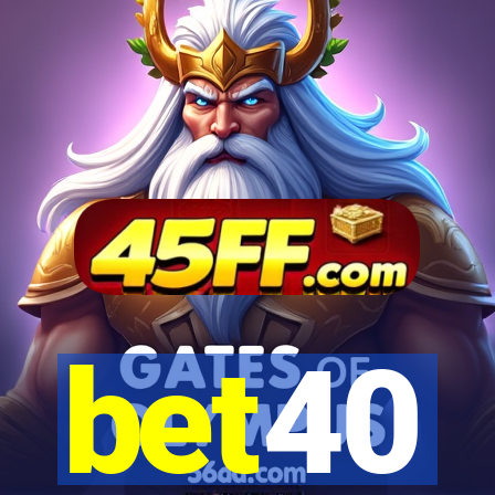 bet40
