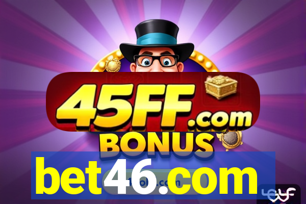 bet46.com
