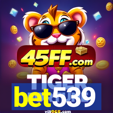 bet539