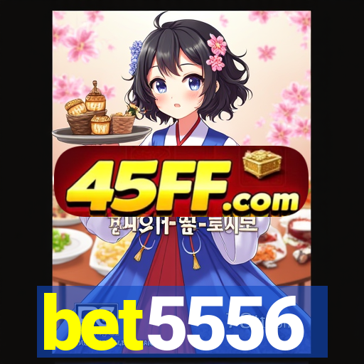 bet5556