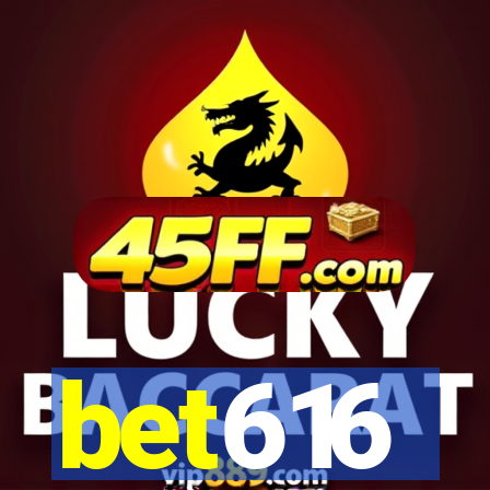 bet616