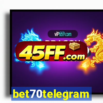 bet70telegram