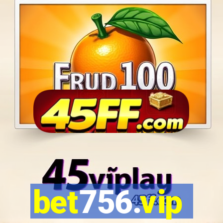 bet756.vip