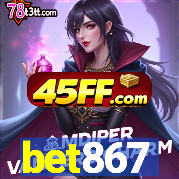 bet867