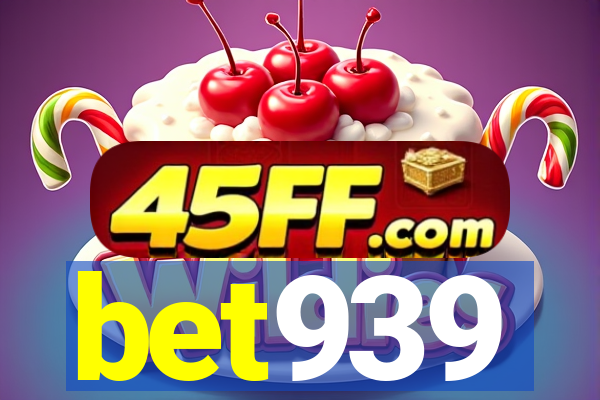 bet939