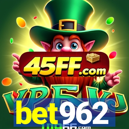 bet962
