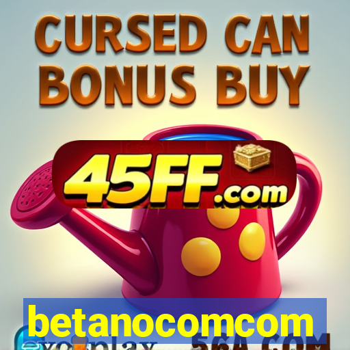 betanocomcom