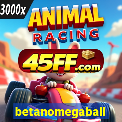 betanomegaball